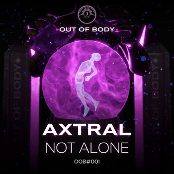 Axtral - Not Alone