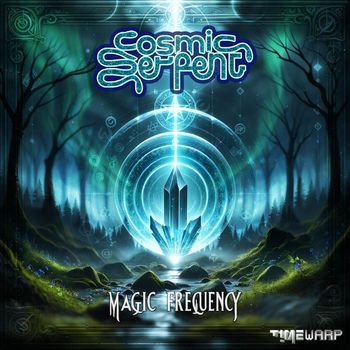 Cosmic Serpent - Magic Frequency