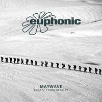 Maywave - Escape from Reality