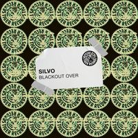 SILVO - Blackout Over