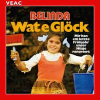 Belinda - Wat e Glöck