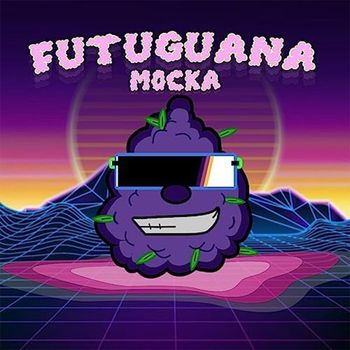 Mocka - Futuguana (Explicit)