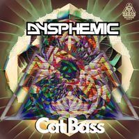 Dysphemic - Cat Bass