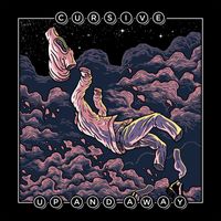 Cursive - Up And Away