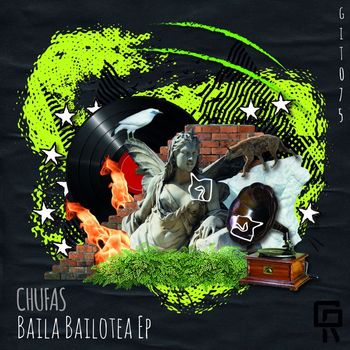 Chufas - Baila Bailotea