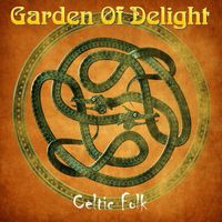 Garden Of Delight - Celtic Folk