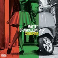 Matteo Brancaleoni - Signorina
