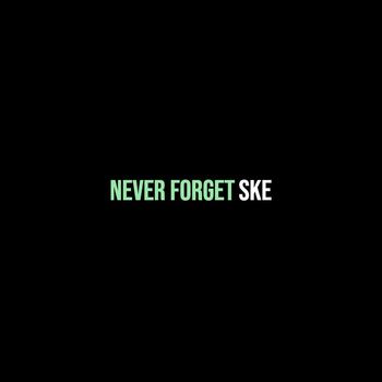 Ske - Never Forget (Explicit)