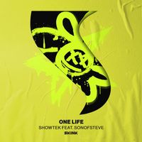 Showtek, sonofsteve - One Life (Extended Mix)