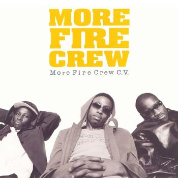 More Fire Crew - More Fire Crew C.V. (Explicit)