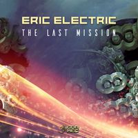Eric Electric - The Last Mission