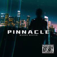 Woods Master - Pinnacle (Explicit)