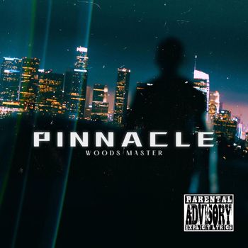Woods Master - Pinnacle (Explicit)