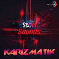 Karizmatik - Secret Sounds