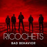 Ricochets - Bad Behavior (Explicit)