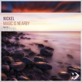 Nickel - Magic Is Nearby