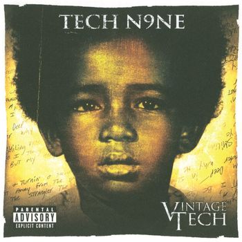 Tech N9ne - Vintage Tech (Explicit)
