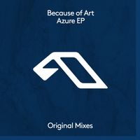 Because of Art - Azure EP