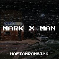 Mafiandan6ixx - Mark X Man (Explicit)