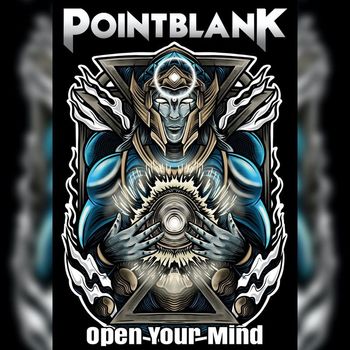 Point Blank - Open Your Mind (Explicit)