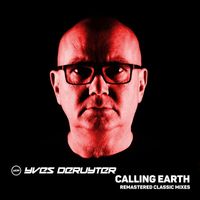 Yves Deruyter - Calling Earth - Remastered Classic Mixes