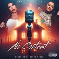 Powda - No Contest (feat. Iamlopez) (Explicit)