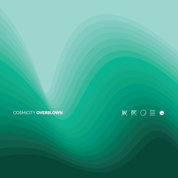 Cosmicity - Overblown