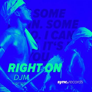 DJM - Right On