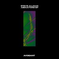 Steve Allman - Abductors EP