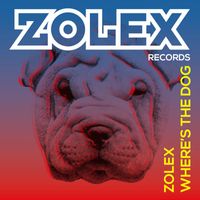 Zolex - Where's The Dog