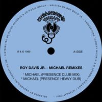 Roy Davis Jr. - Michael Remixes
