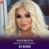 DJ Black - Geri Dönsən