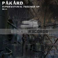 PAKARD - Supernatural Feelings EP