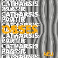 OBSES - Catharsis / Partir