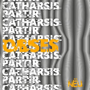 OBSES - Catharsis / Partir