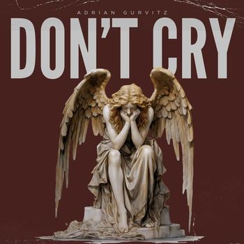 Adrian Gurvitz - Don't cry
