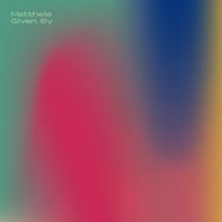 Mattheis - Given By