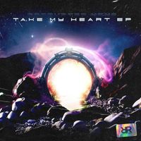 Corrupted Mind - Take My Heart EP