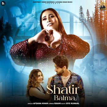 Afsana Khan - Shatir Balma