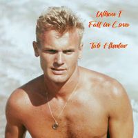 Tab Hunter - When I Fall in Love