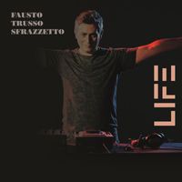 Fausto Trusso Sfrazzetto - Life