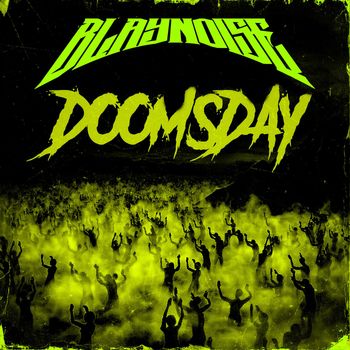 Blaynoise - Doomsday