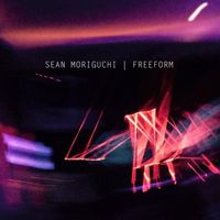 Sean Moriguchi - Freeform