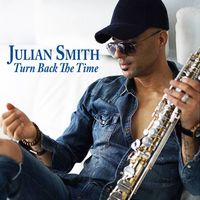 Julian Smith - Turn Back the Time (Radio Edit)