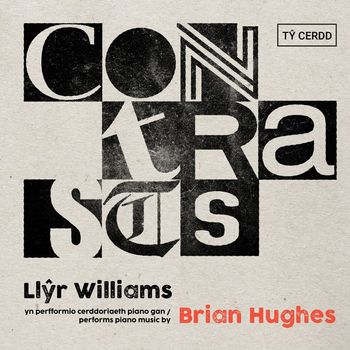 Llŷr Williams - Contrasts