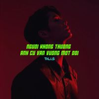 Talis - Người Không Thương Anh Cứ Vấn Vường Một Đời