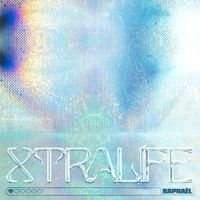 Raphaël - Xtralife