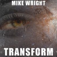 Mike Wright - Transform