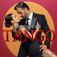 Interpretes Varios - Antologia Del Tango, Vol. 21