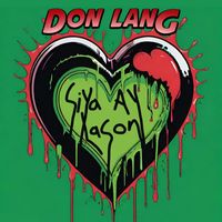 Don Lang - Siya Ay Lason (Explicit)